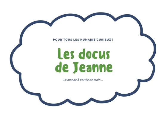 Les docus de Jeanne
